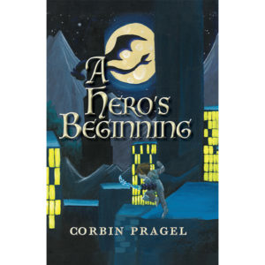 A Hero's Beginning